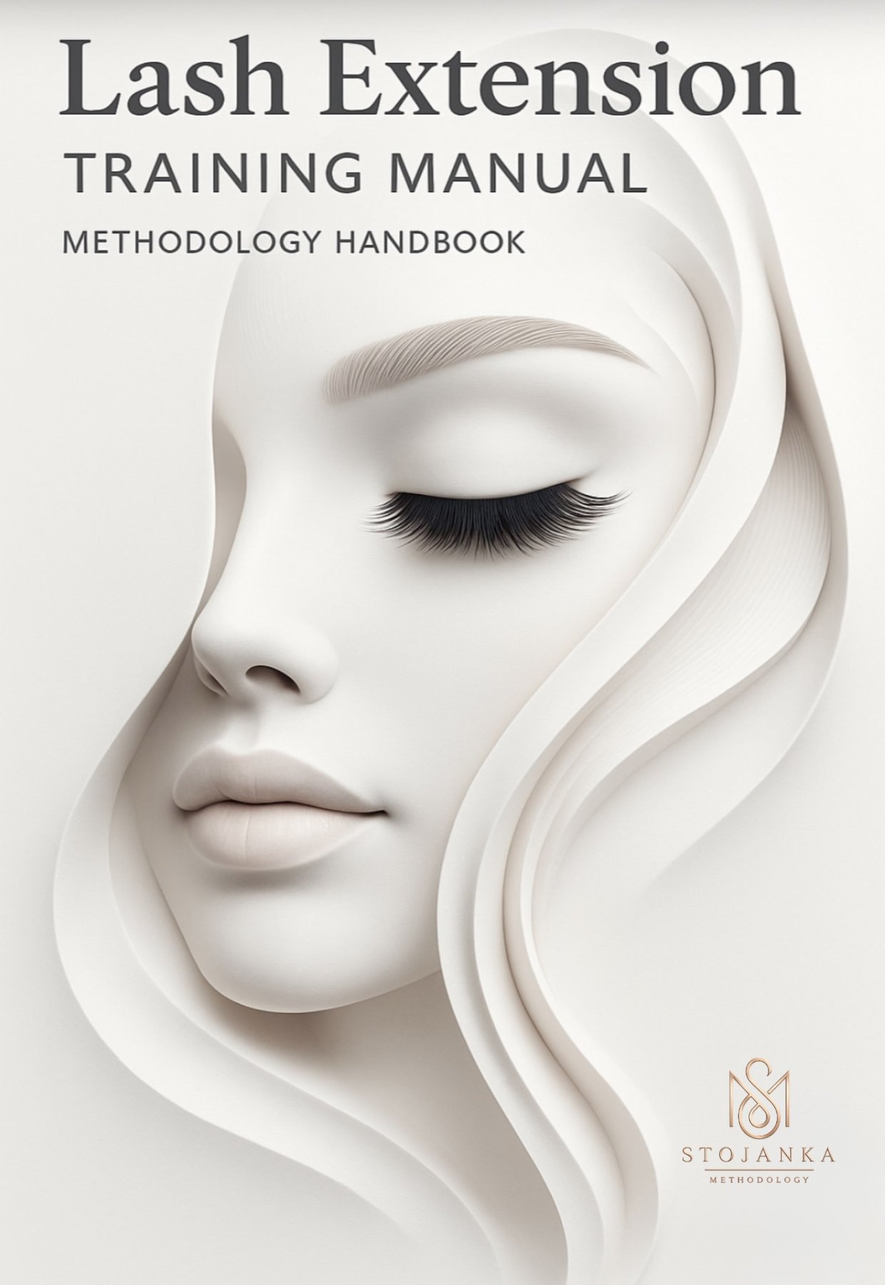 Lash Extension TRAINING MANUAL METHODOLOGY HANDBOOK